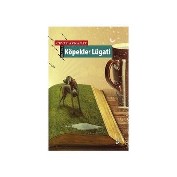 Köpekler Lügatı - Cevat Akkanat