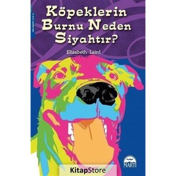 Köpeklerin Burnu Neden Siyahtır? - Jon Blake