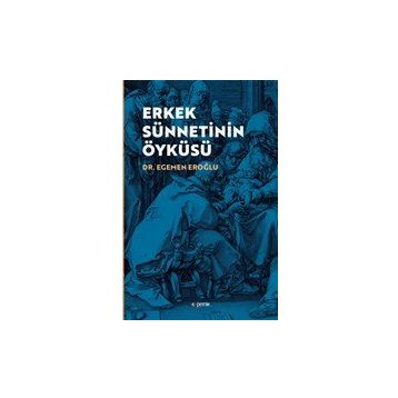 Kopernik Kitap Erkek Sünnetinin Öyküsü
