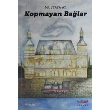 Kopmayan Bağlar - Mustafa Ay