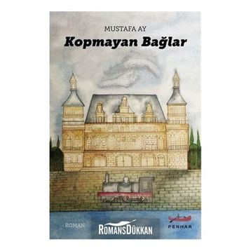 Kopmayan Bağlar - Mustafa Ay