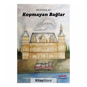 Kopmayan Bağlar - Mustafa Ay