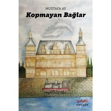 Kopmayan Bağlar - Mustafa Ay