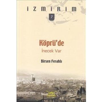 Köprü’de İnecek Var - Birsen Ferahlı