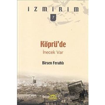 Köprü’de İnecek Var - Birsen Ferahlı