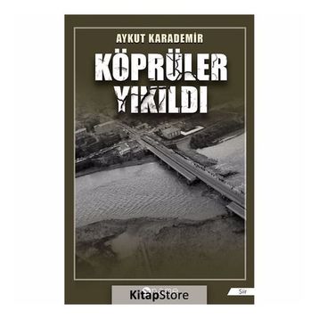 Köprüler Yıkıldı - Aykut Karademir
