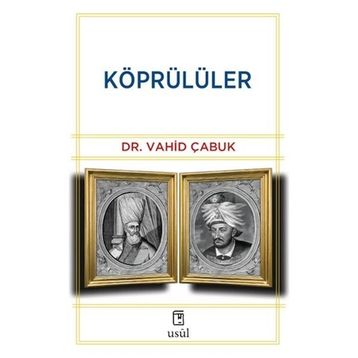 KÖPRÜLÜLER - AHMET REFIK ALTINAY