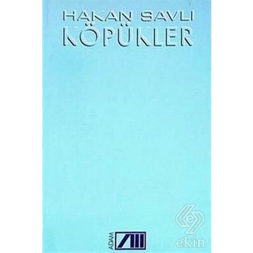 KÖPÜKLER - HAKAN SAVLI