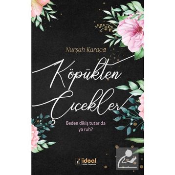Köpükten Çiçekler - Nurşah Karaca