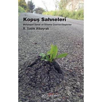 Kopuş Sahneleri - B. Sadık Albayrak