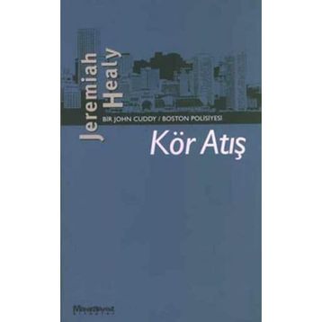 Kör Atış - Jeremiah Healy