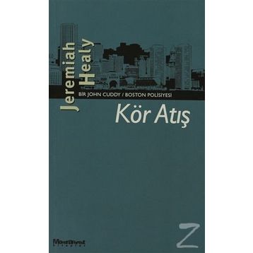 Kör Atış - Jeremiah Healy