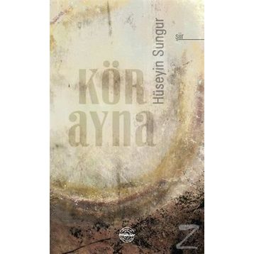 Kör Ayna - Hüseyin Sungur