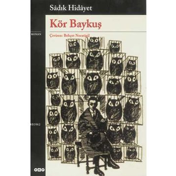 Kör Baykuş - Sadık Hidayet Behçet Necatigil