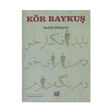 Kör Baykuş - Sadık Hidayet Behçet Necatigil