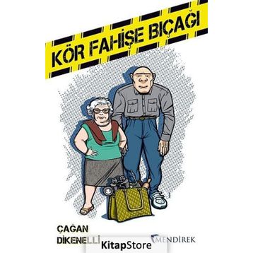 Kör Fahişe Bıçağı - Çağan Dikenelli