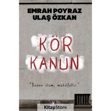 Kör Kanun - Emrah Poyraz; Ulaş Özkan