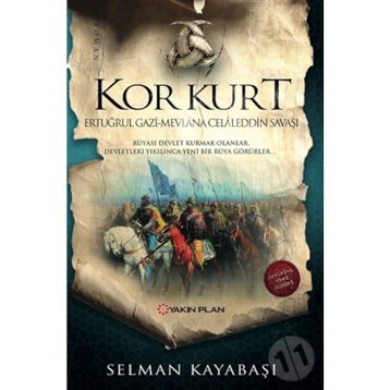Kor Kurt - Selman Kayabaşı
