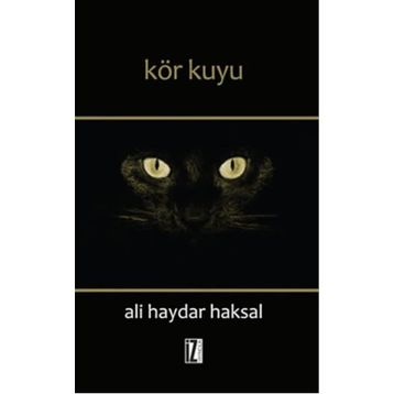 Kör Kuyu - Ali Haydar Haksal