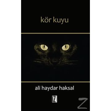 Kör Kuyu - Ali Haydar Haksal