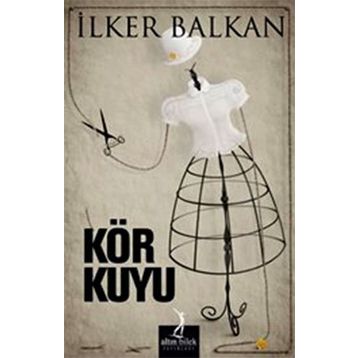 KÖR KUYU - İLKER BALKAN