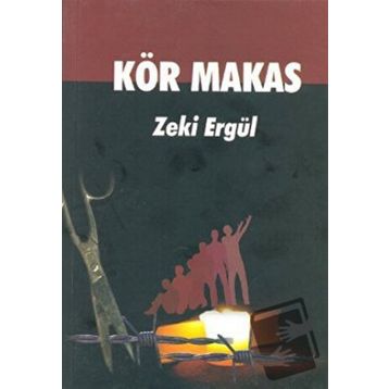 Kör Makas - Zeki Ergül