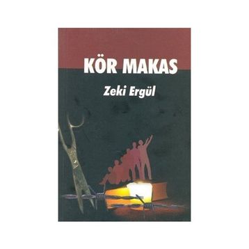 Kör Makas - Zeki Ergül