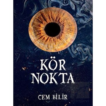 Kör Nokta - Cem Bilir