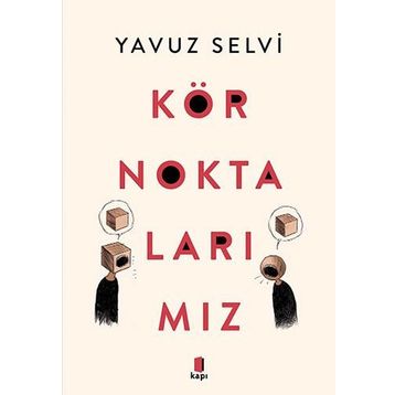 Kör Noktalarımız Yavuz Selvi