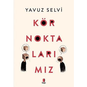 Kör Noktalarımız Yavuz Selvi