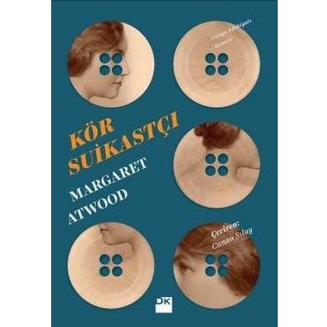 Kör Suikastçı - Margaret Atwood