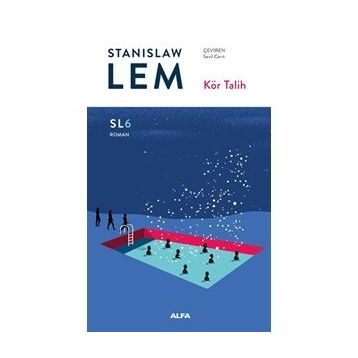 Kör Talih - Stanislaw Lem