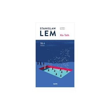 Kör Talih - Stanislaw Lem