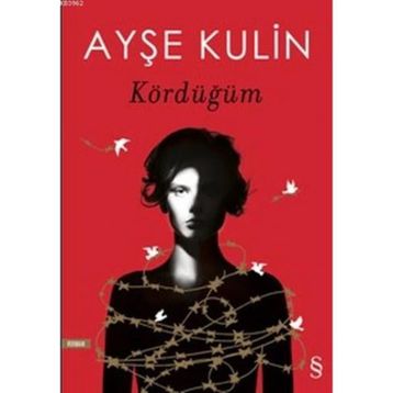 Kördüğüm - Ayşe Kulin