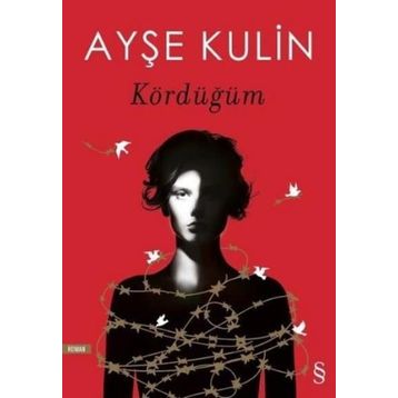 Kördüğüm - Ayşe Kulin