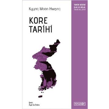 Kore Tarihi - Kyung Moon Hwang