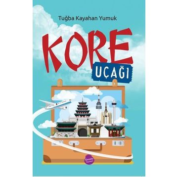 Kore Uçağı - Tuğba Kayahan Yumuk