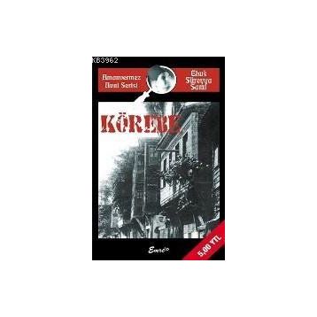 KÖREBE - EMRAH AYDIN