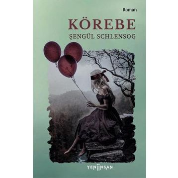 Körebe - Şengül Schlensog