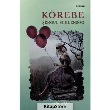 Körebe - Şengül Schlensog