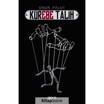 Körebe Talih - Onur Palut