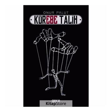 Körebe Talih - Onur Palut