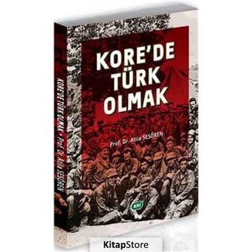 Kore'de Türk Olmak - Atila Sesören