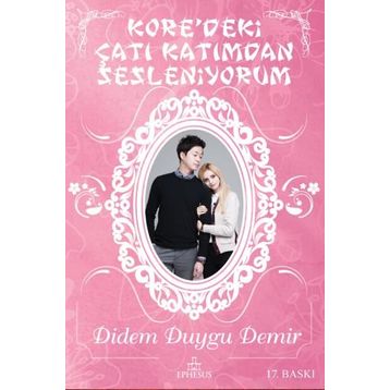 Kore’deki Çatı Katımdan Sesleniyorum - Didem Duygu Demir