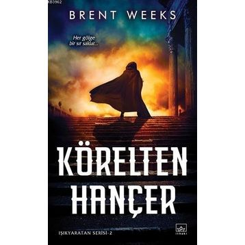 Körelten Hançer 2 Işıkyaratan Serisi