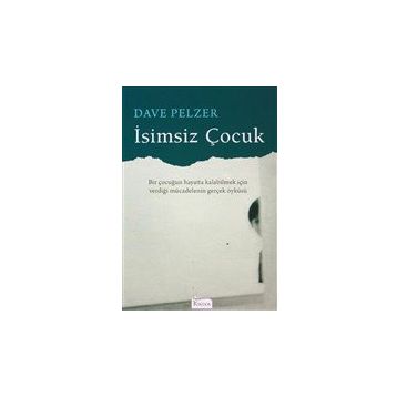 Koridor Yayıncılık Dave Pelzer İsimsiz Çocuk