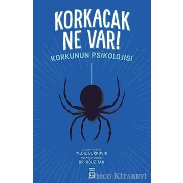 Korkacak Ne Var? - Oğuz Tan - Yıldız Burkovik