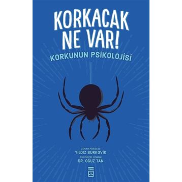 Korkacak Ne Var? - Oğuz Tan - Yıldız Burkovik
