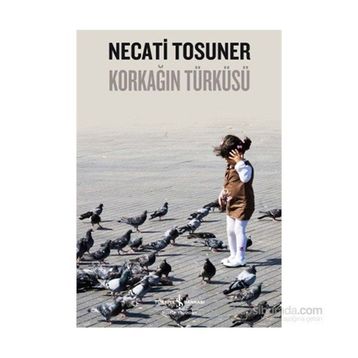 Korkağın Türküsü - Necati Tosuner