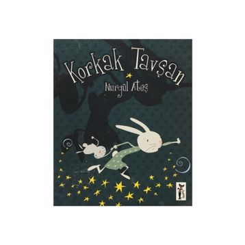 KORKAK TAVŞAN - NURGÜL ATEŞ